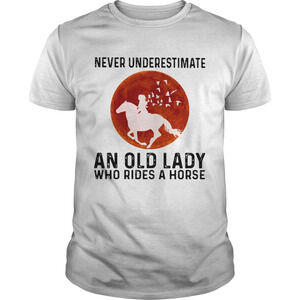 Never Underestimate An Old Lady With Rides A Horse Sunset Shirt